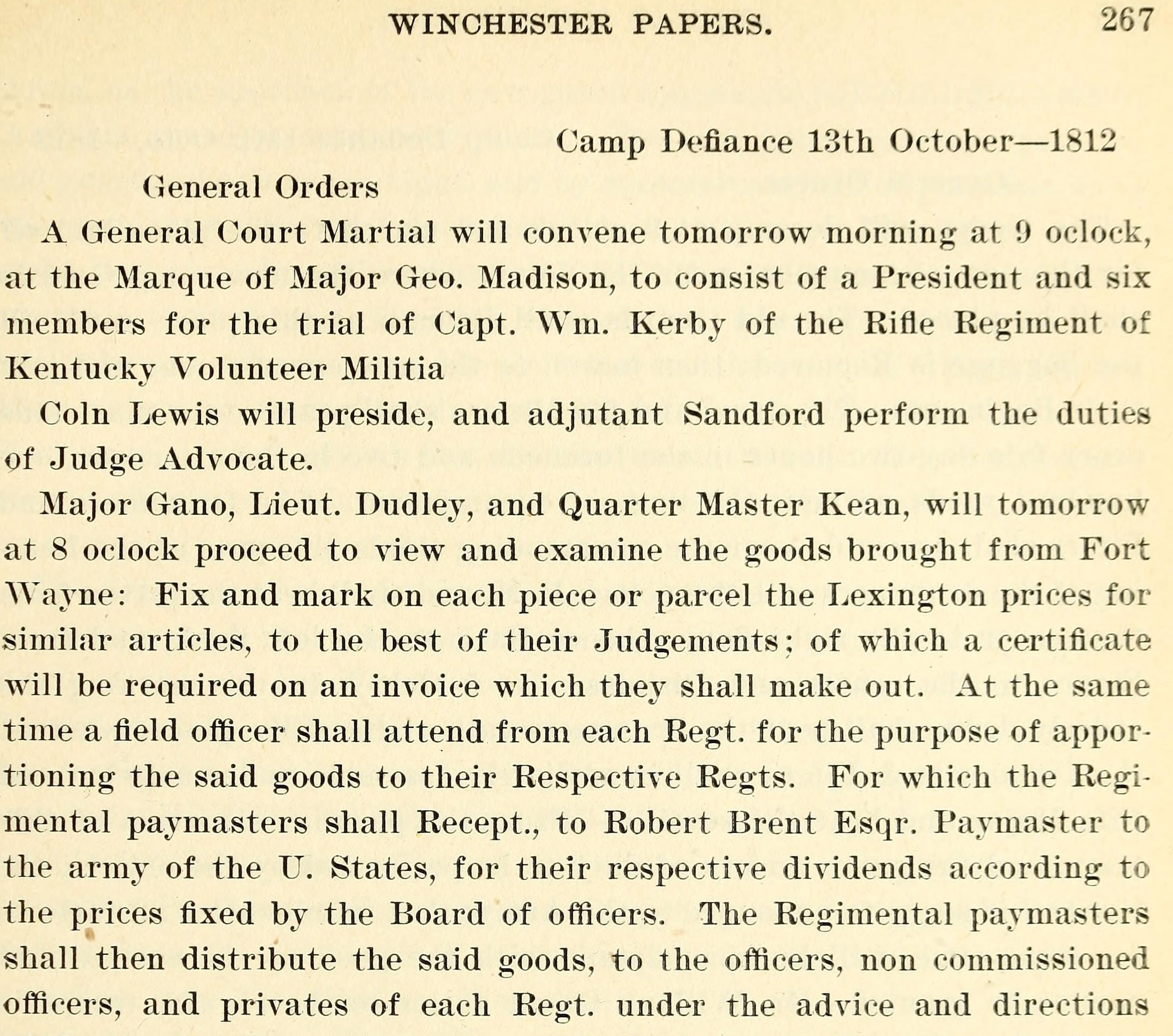 A printed page headed Winchester Papers, carrying the general orders of 13 October 1812 from Camp Defiance, in which Major Gano, Lieutenant Dudley and Quartermaster Kean are told to view and examine the goods brought from Fort Wayne, mark the Lexington prices on each piece, and have the regimental paymasters receipt them to the Paymaster of the United States.